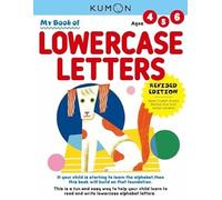 Kumon My Book of Lowercase Letters: Revised Ed (My First Book)
