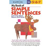 Kumon My Book of Simple Sentences: Learning about Nouns And Verbs (Kumon Workbooks)