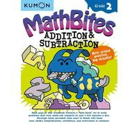 Kumon Publishin Kumon Math Bites: Grade 2 Additi (Tapa blanda) (Importación USA)