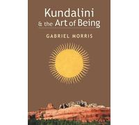 Kundalini and the Art of Being