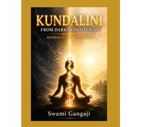 Kundalini- From darkness to light