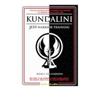 Kundalini Jedi Warrior Training: ENTER THE INNER CAVE FACE YOUR SHADOW AND FULFIL YOUR DESTINY
