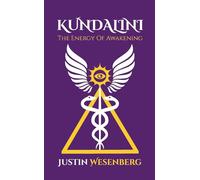 Kundalini The Energy Of Awakening: 3 (Readers Of The New Earth)