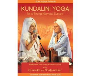 Kundalini Yoga for a Strong Nervous System by SPIRIT VOYAGE by n/a