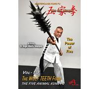 Kung Fu - Vol-13 La forma de los dientes de lobo - por Si-Gung Angel Velazquez