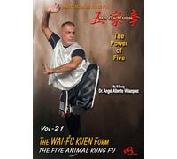 Kung Fu Vol-21 The WAI-FU KUEN Form - By Si-Gung Dr. Angel Alberto Valazques [DVD]
