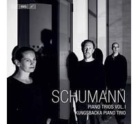 Kungsbacka Piano Trio - Schumann - Piano Trios, Vol.1
