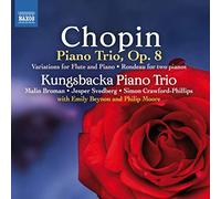 Kungsbacka Piano Trio - Trio Avec Piano Op.8 - Variations Pour Flûte