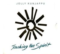 Kunjappu Jolly - Touching the Spirit