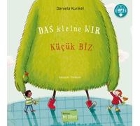 Kunkel Daniela Das kleine WIR: Kinderbuch Deutsch-Türkisch mit MP3-H (Tapa dura)