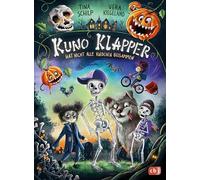 KUNO KLAPPER hat nicht alle Knochen beisammen: Lustiges Gruselabenteuer ab 8 Jahren: 1