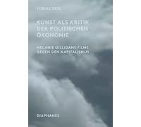 Kunst als Kritik der politischen Ökonomie: Melanie Gilligans Filme gegen den Kapitalismus