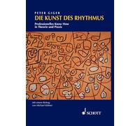 Kunst des rhythmus: Professionelles Know How in Theorie und Praxis
