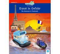 Kunst in Gefahr: Ein Abenteuer in Frankreich (B-OB Coddiwomple und die Weltenbummler Kids - Band 4): Spannendes und fantasievolles Kinderbuch zum ... für Mädchen und Jungen ab 5 Jahren