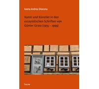 Kunst und Künstler in den essayistischen Schriften von Günter Grass (1955 - 1999): 35