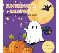 Kunterbuntes Halloween: Geister, Hexen, Monster und mehr