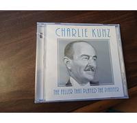 Kunz, Charlie - Feller That Played the..