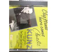 Kunz - Clap Hands Here Comes Charlie Kunz