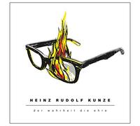 Kunze,Heinz Rudolf - Der Wahrheit die Ehre (Digipak CD)