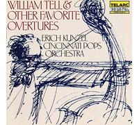 Kunzel, Erich - William Tell & Other Favorite Overtures