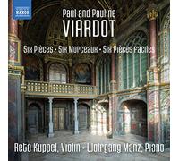 Kuppel, Reto; Manz, Wolfgang - Viardot, P. / Viardot-García, P.: Violin and Piano Works (Kuppel, Manz)