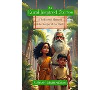 Kural Inspired Stories Book (#4): The Eternal Flame & The Keeper of the Oath