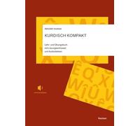 Kurdisch Kompakt: Lehr- Und Ubungsbuch Mit Losungsschlussel Und Audiodateien