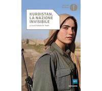 Kurdistan, la nazione invisibile (Oscar storia)