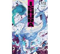 Kureta - Ishura, Vol. 7: Volume 7 (ISHURA GN)