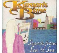 Kurgan's Bane - Search From Sea to Sea (UK Import)