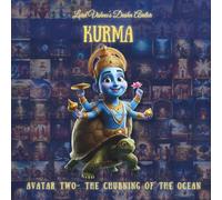 KURMA AVATAR: Second Avatar - The Churning of the Ocean: 2 (The Lord Vishnu's Ten Avatars - Epic Transformation Tales of God's Descent)