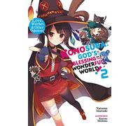 Kurone Mishima - Konosuba: God's Blessing on This Wonderful World!, Vol. 2 (light novel): Love, Witches & Other Delusions! (KONOSUBA LIGHT NOVEL SC)