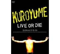 Kuroyume - Live Or die-Corkscrew a Go Go [Alemania] [DVD]