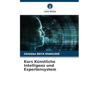Kurs Künstliche Intelligenz und Expertensystem