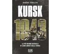 Kursk 1943 (Le guerre)
