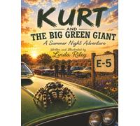Kurt and The Big Green Giant: A Summer Night Adventure (Ozark-Prairie Dust Series)