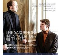 Kurt Bertels, Bert Koch – El saxofón en Bruselas del siglo XIX – CD – Harmonia Mundi