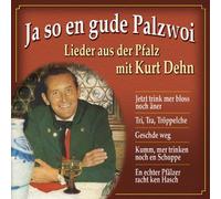 Kurt Dehn Ja So En Gude Palzwoi (CD)