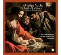 Kurt Equiluz (Tenor) - O Selige Nacht: Musica Tradicional De Navidad / Equiluz, Concilium Musicum Wien - Angerer