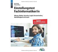 Kurt Guth Marcu Einstellungstest Fachinformatiker: Fit für den Eig (Tapa blanda)
