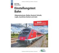 Kurt Guth Marku Einstellungstest Bahn: Lokführer, Fahrdienstleiter, (Tapa dura)