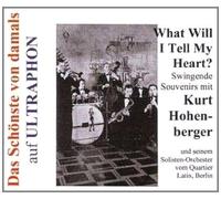 Kurt Hohenberger - What Will I Tell My Heart