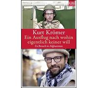 Kurt Krömer Tan Ein Ausflug nach wohin eigentlich keiner will: Zu (Tapa blanda)