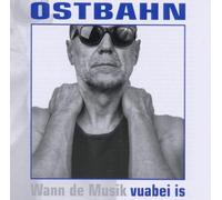 Kurt Ostbahn & die Kombo - Vuabei Is (Frisch Gemastert)