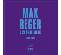KURT RAPF - Reger:Das Orgelwerk