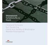 Kurt Sanderling - Shostakovich : Symphony No.15 & Rayok - Elatus