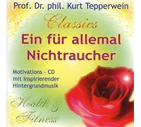 Kurt Tepperwein - Classics - Ein für allemal Nichtraucher