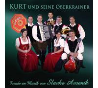 Kurt und seine Oberkrainer - Freude an Musik von Slavko Avsenik