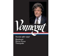 Kurt Vonnegut: Novels 1987-1997 (Loa #273): Bluebeard / Hocus Pocus / Timequake (The Library of America) [Idioma Inglés]
