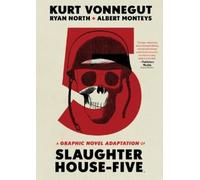 Kurt Vonnegut Ryan North Slaughterhouse-Five (Tapa blanda)